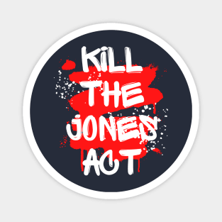 Kill Jones Magnet